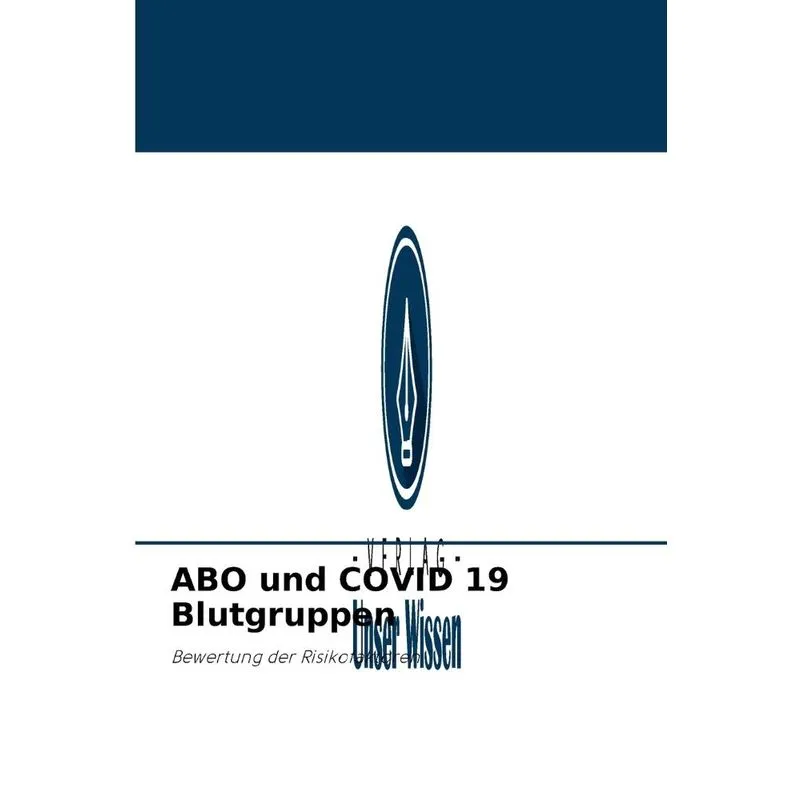 ABO und COVID 19 Blutgruppen