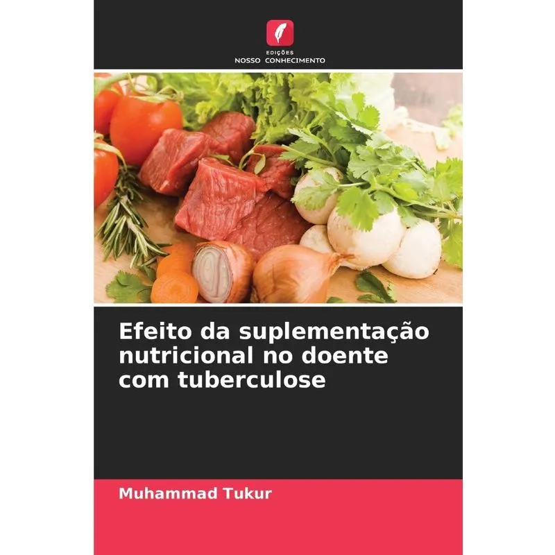 Efeito da suplementação nutricional no doente com tuberculo