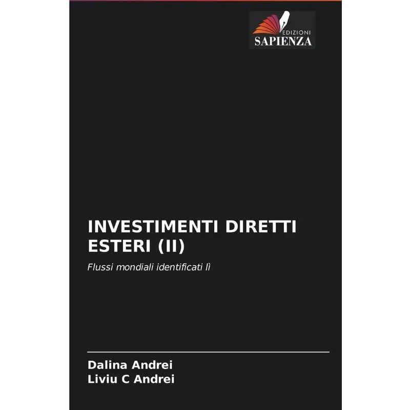 INVESTIMENTI DIRETTI ESTERI (II)