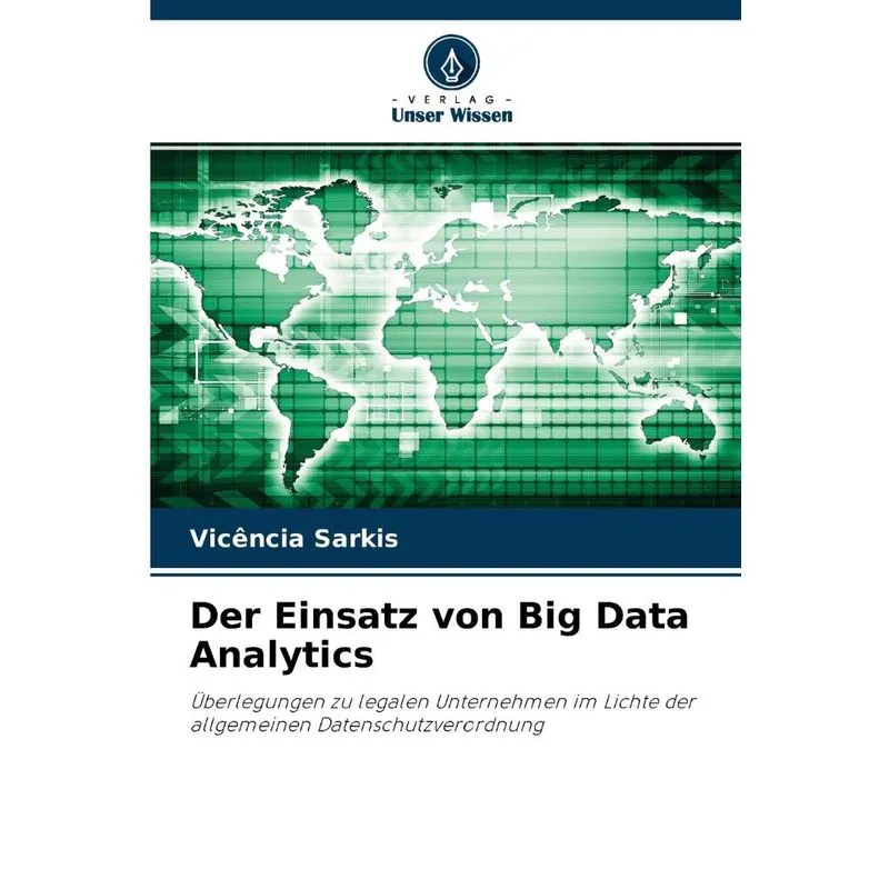 Der Einsatz von Big Data Analytics