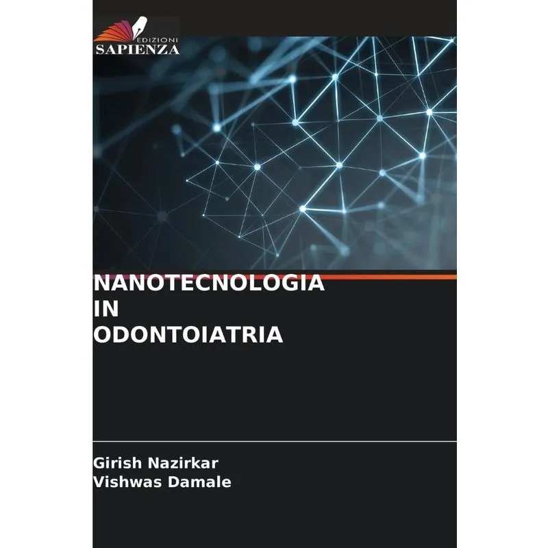 NANOTECNOLOGIA IN ODONTOIATRIA