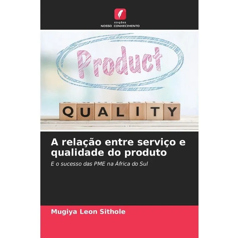 A relação entre serviço e qualidade do produto