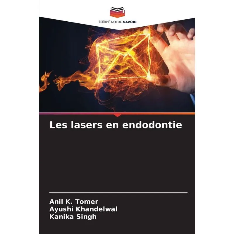Les Lasers En Endodontie