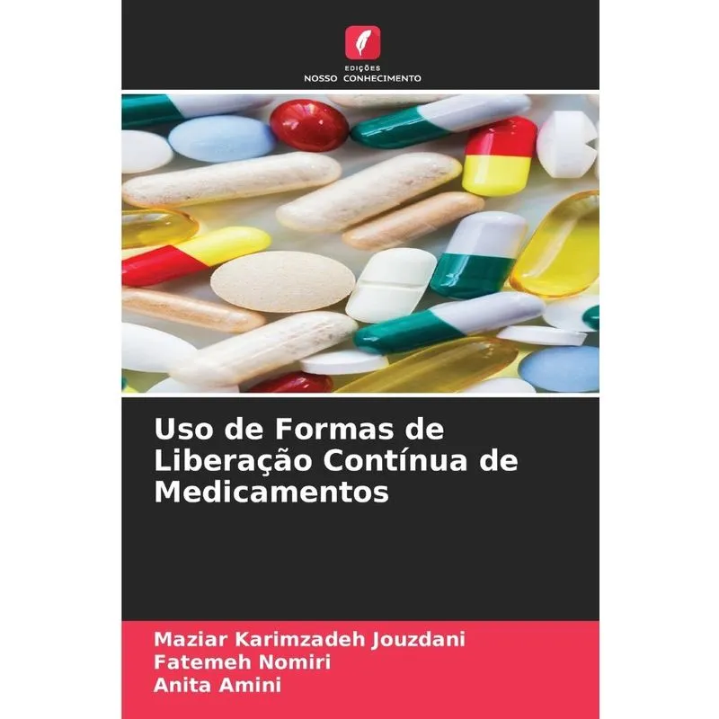 Uso De Formas De Liberação Contínua De Medicamentos