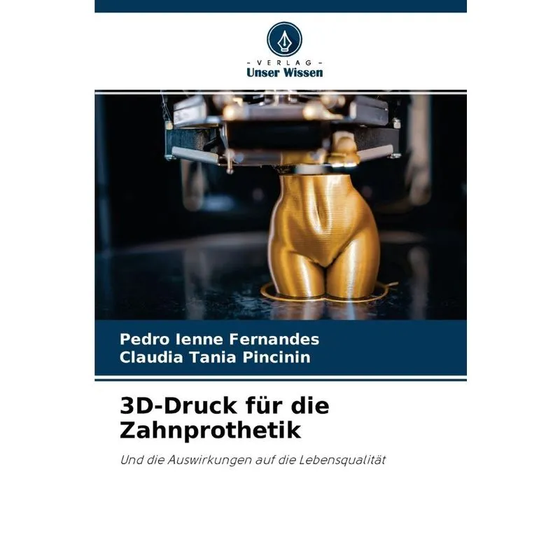 3d-druck Für Die Zahnprothetik