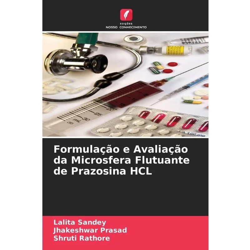 Formulação e Avaliação da Microsfera Flutuante de Prazosina