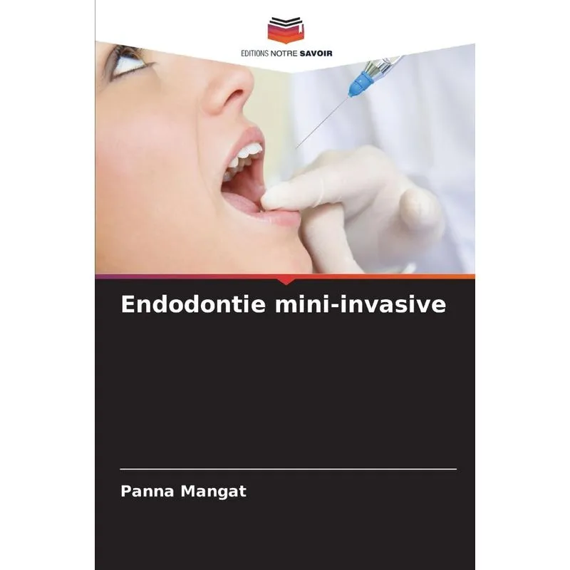 Endodontie Mini-invasive