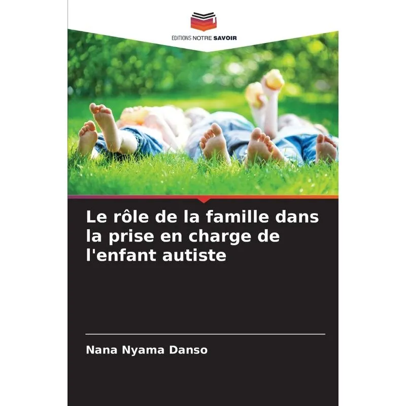 Le Rôle De La Famille Dans La Prise En Charge De Lenfant A