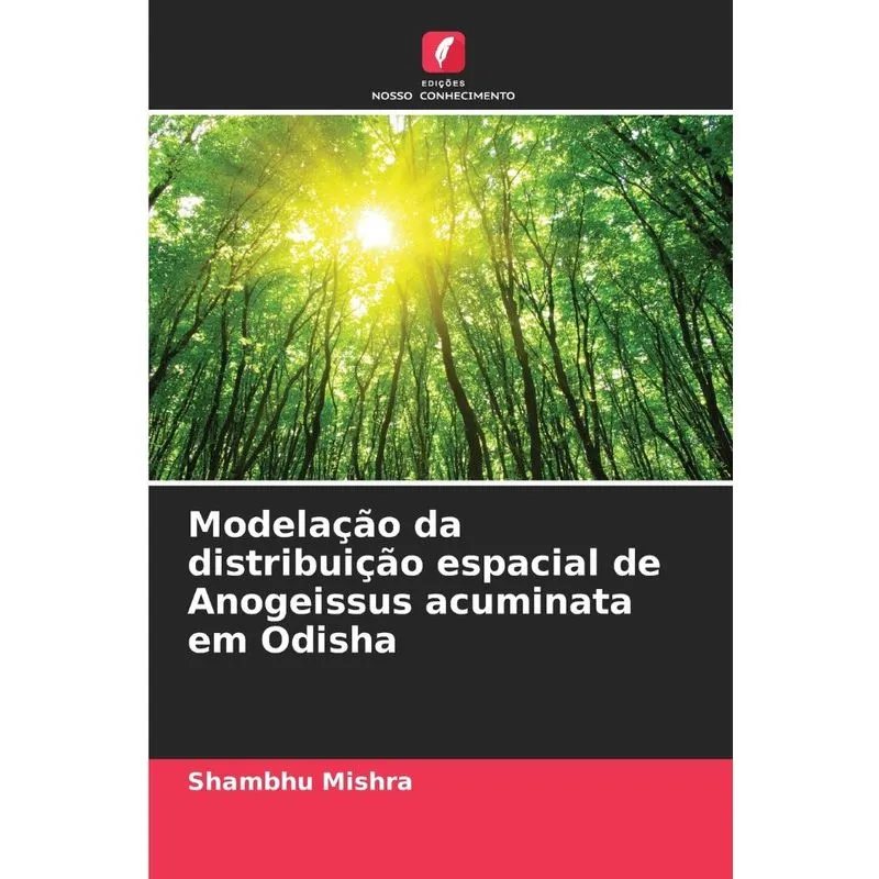 Modelação Da Distribuição Espacial De Anogeissus Acuminata