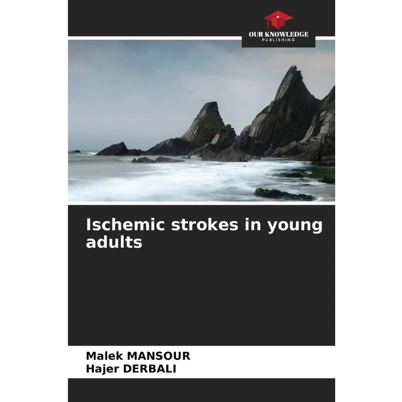 Ischemic Strokes In Young Adults