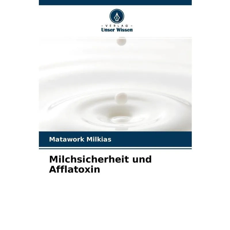 Milchsicherheit Und Afflatoxin