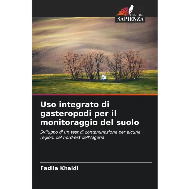 Uso Integrato Di Gasteropodi Per Il Monitoraggio Del Suolo