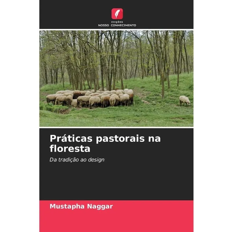 Práticas pastorais na floresta