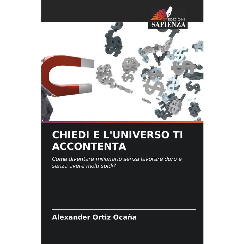 Chiedi E Luniverso Ti Accontenta