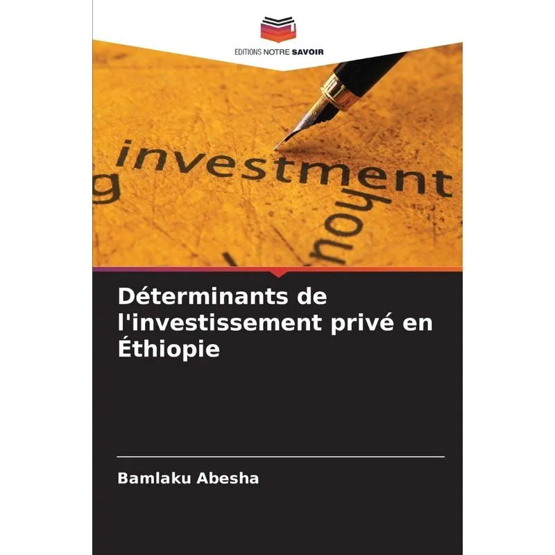Déterminants De Linvestissement Privé En Éthiopie
