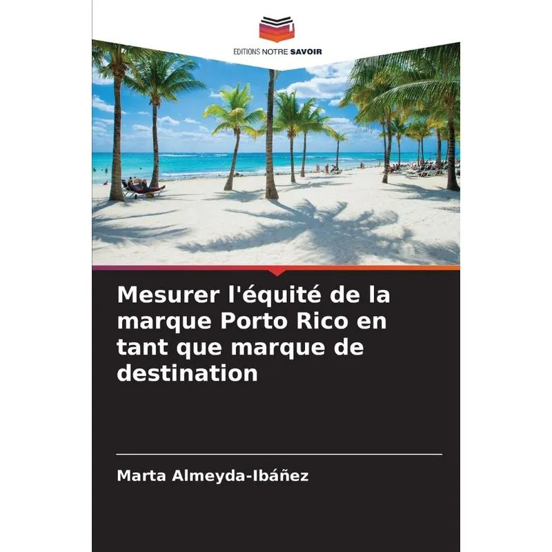 Mesurer Léquité De La Marque Porto Rico En Tant Que Marque