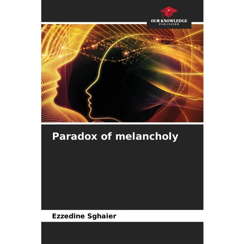 Paradox Of Melancholy