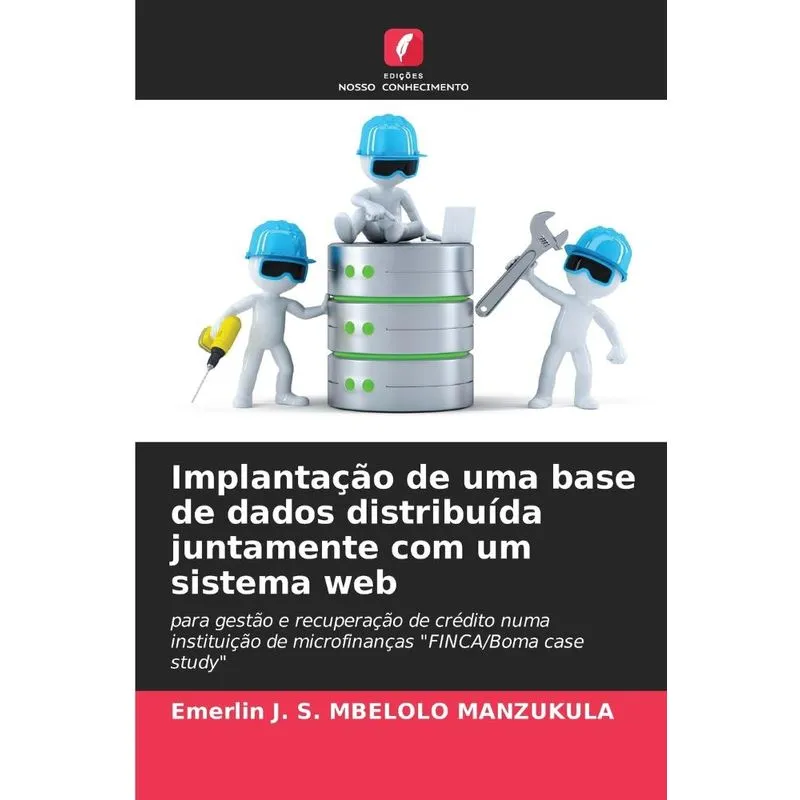 Implantação De Uma Base De Dados Distribuída Juntamente Com