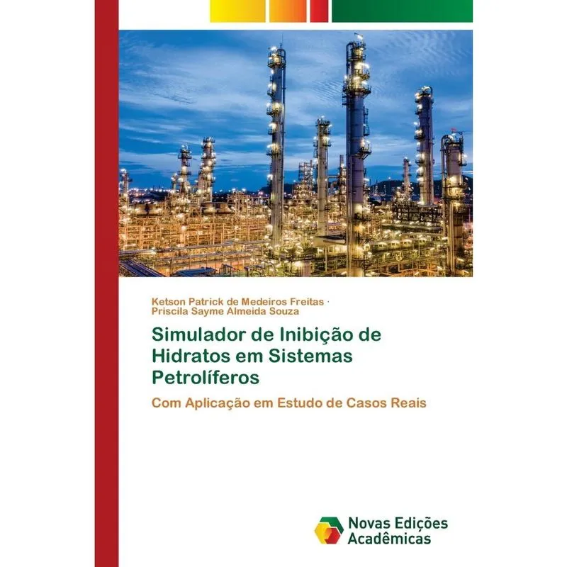 Simulador de Inibição de Hidratos em Sistemas Petrolíferos