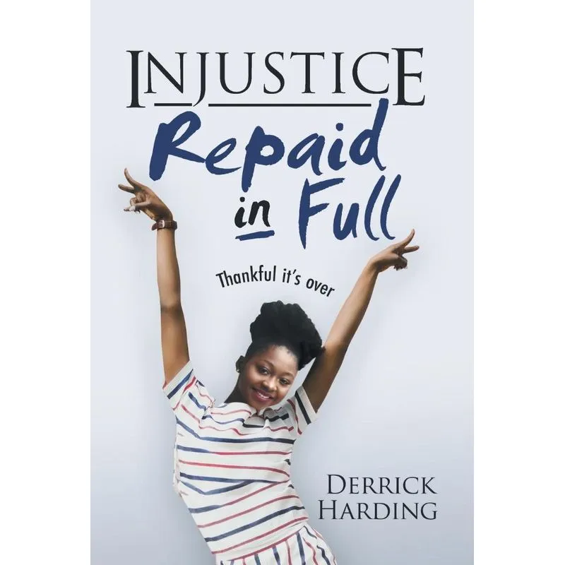Injustice Repaid In Full