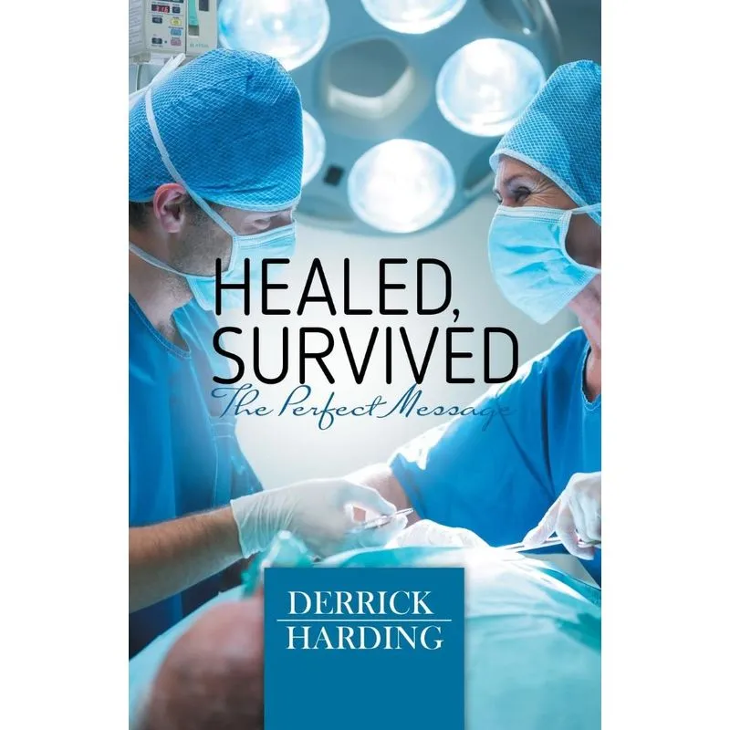 Healed, Survived