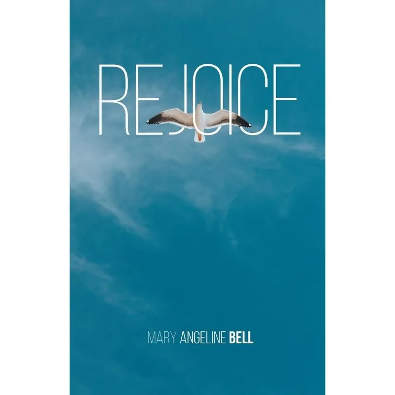 Rejoice
