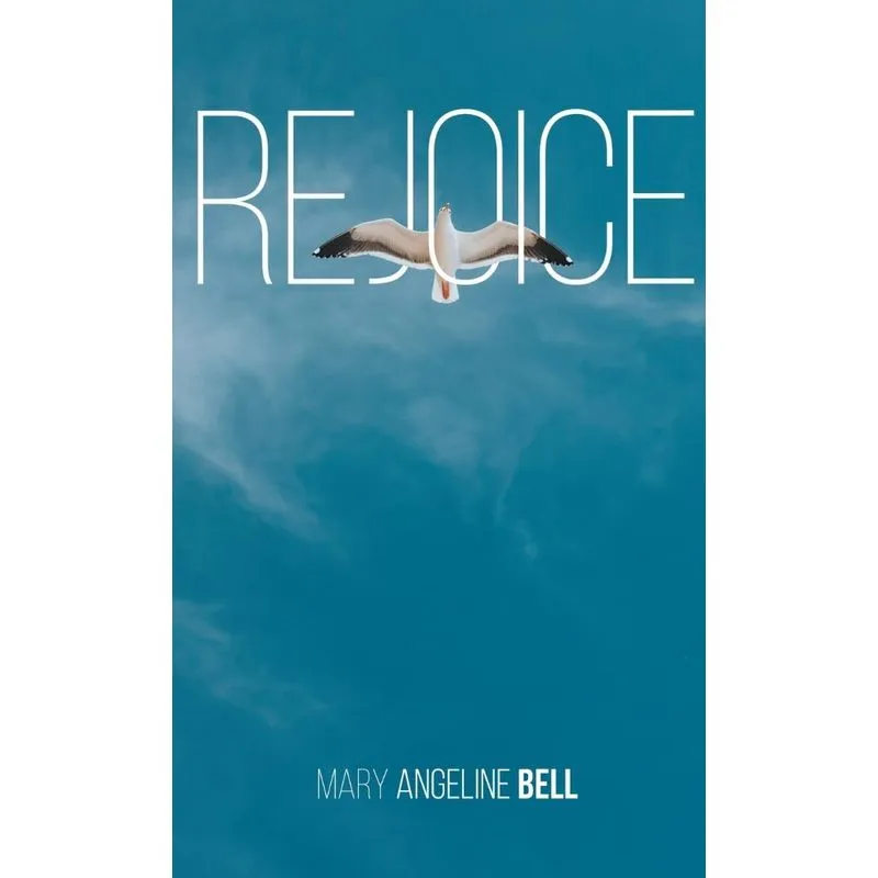 Rejoice