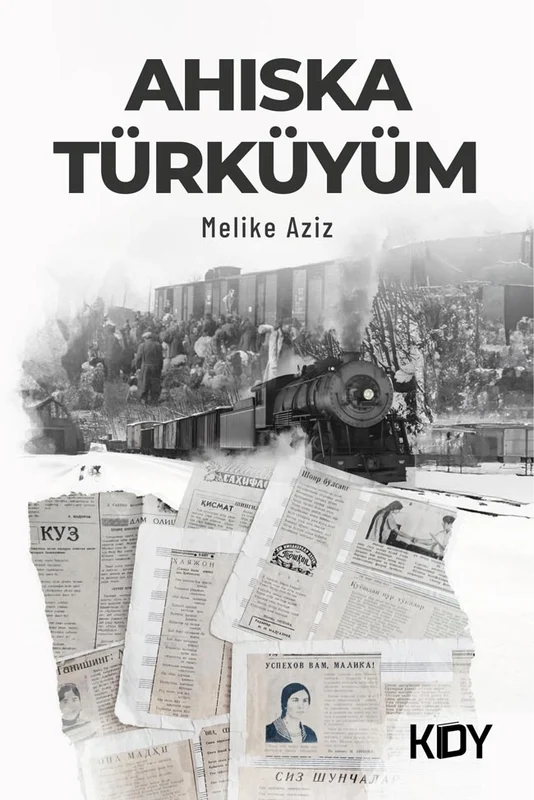 Ahıska Türküyüm | KİTAPYURDU DOĞRUDAN YAYINCILIK (KDY) (Ciltsiz)