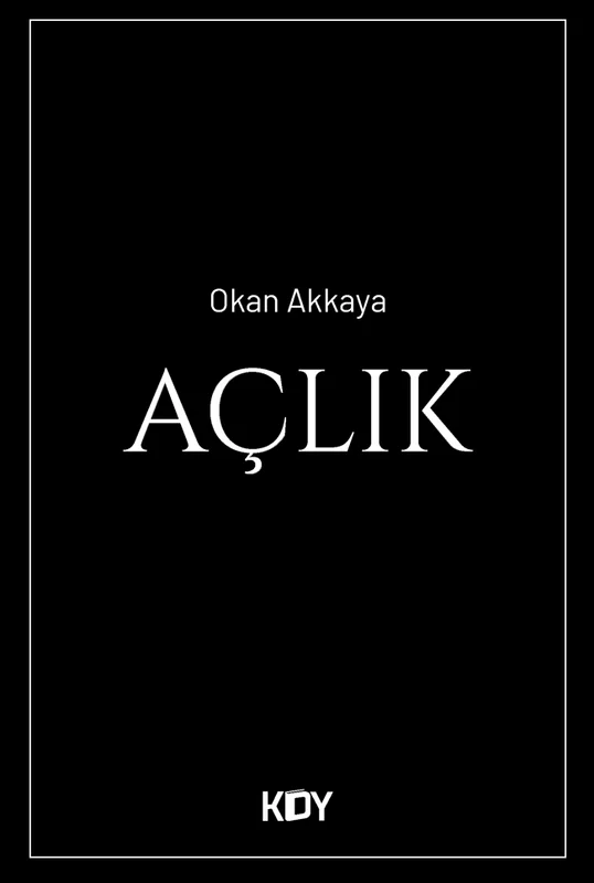 Açlık | KİTAPYURDU DOĞRUDAN YAYINCILIK (KDY) (Ciltsiz)