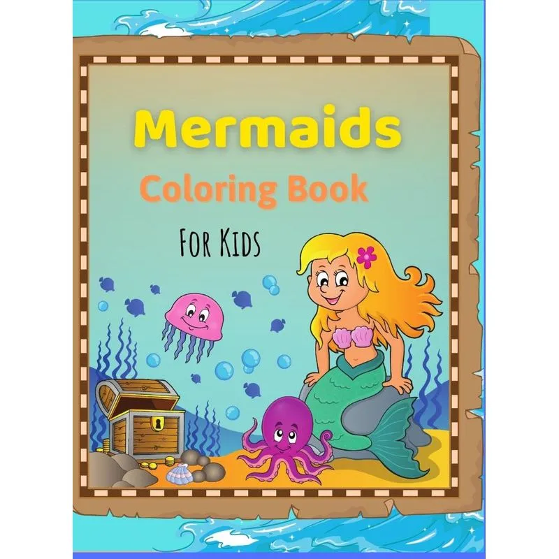 Mermaids Coloring Book for Kids