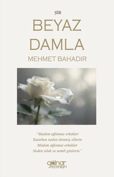 Beyaz Damla | Gülnar Yayınları (İnce Kapak)