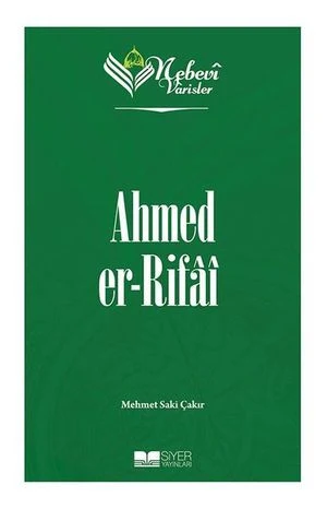Ahmed er-Rifai Nebevi Varisler 53 | Siyer Yayınları