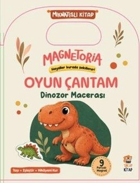 Magnetoria - Oyun Çantam Dinozor Macerası | Sincap Kitap (İnce Kapak)