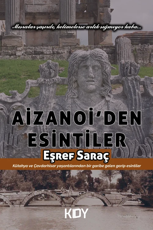 Aizanoi'den Esintiler | KİTAPYURDU DOĞRUDAN YAYINCILIK (KDY) (Ciltsiz)