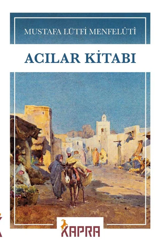Acılar Kitabı | KAPRA YAYINCILIK (Ciltsiz)