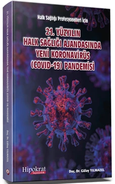 21. Yüzyılın Halk Sağlığı Ajandasında Yeni Koronavirüs (COVID-19) Pandemisi | HİPOKRAT KİTABEVİ (Ciltsiz)