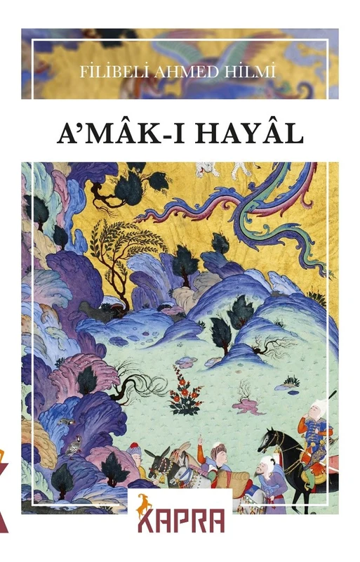 A'mak-ı Hayal | KAPRA YAYINCILIK (Ciltsiz)