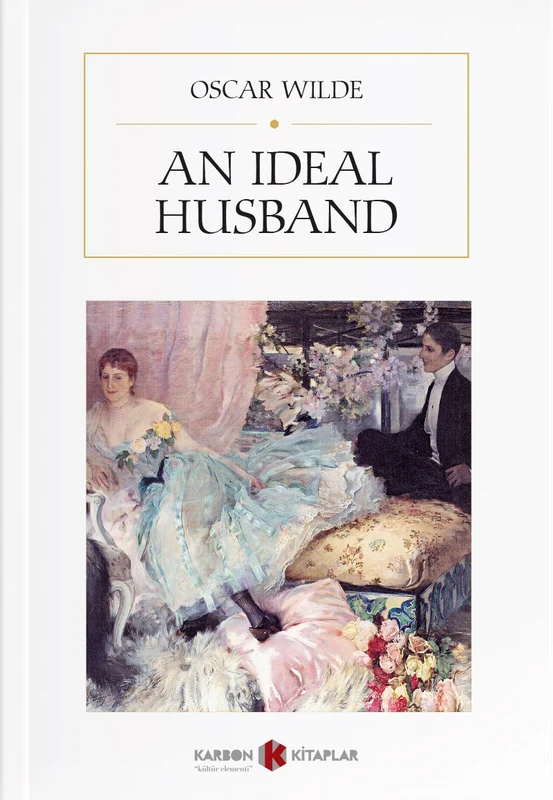An Ideal Husband | KARBON KİTAPLAR (Ciltsiz)