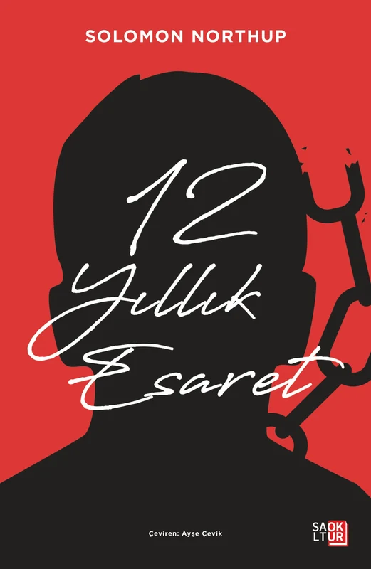 12 Yıllık Esaret | SALTOKUR (Ciltsiz)