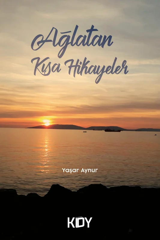 Ağlatan Kısa Hikayeler | KİTAPYURDU DOĞRUDAN YAYINCILIK (KDY) (Ciltsiz)