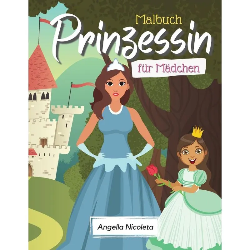 Prinzessin Malbuch für Mädchen