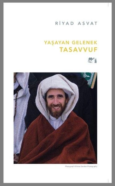 Yaşayan Gelenek Tasavvuf | Bedevi Yayınları (İnce Kapak)