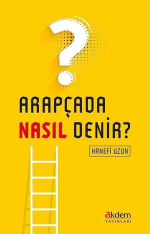 Arapçada Nasıl Denir? | Akdem Yayınları