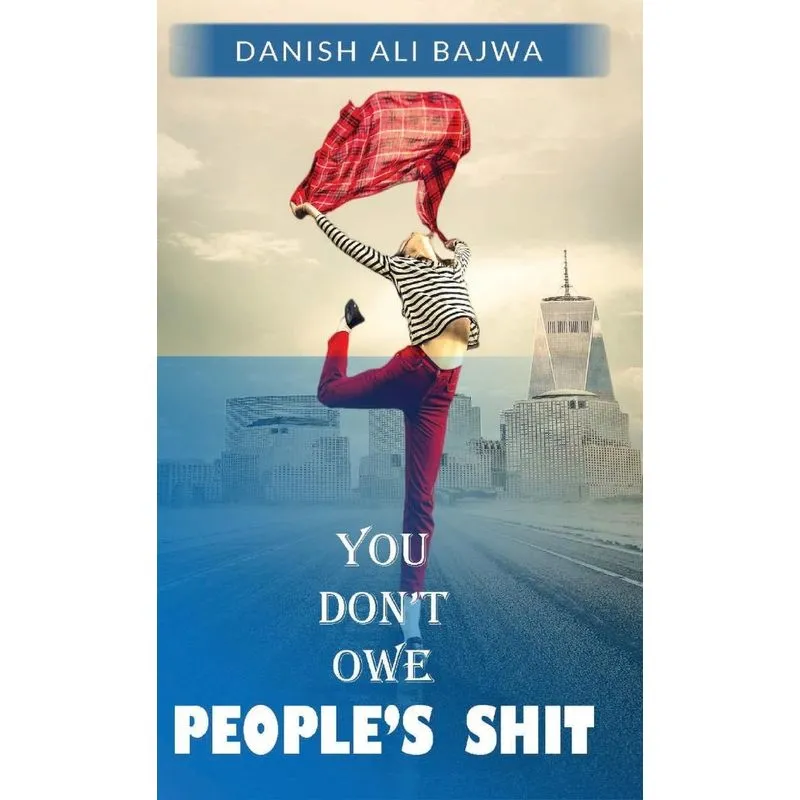 You Dont Owe Peoples Shit