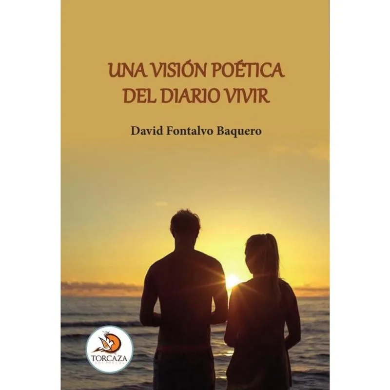 Una visión poética del diario vivir - Espanhol