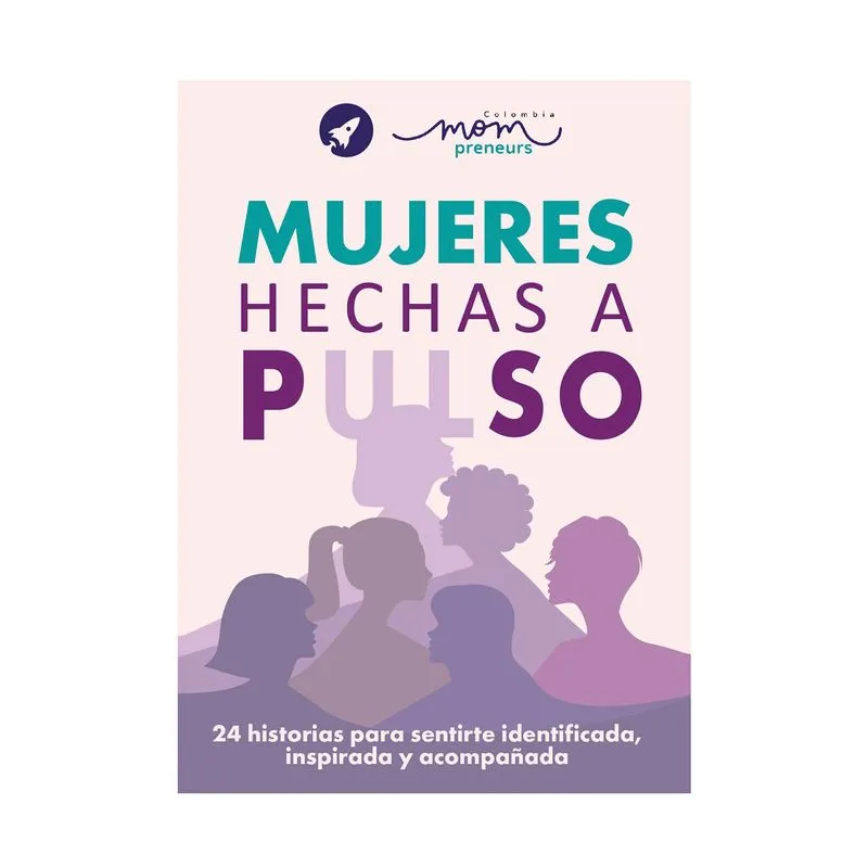 Mujeres hechas a pulso