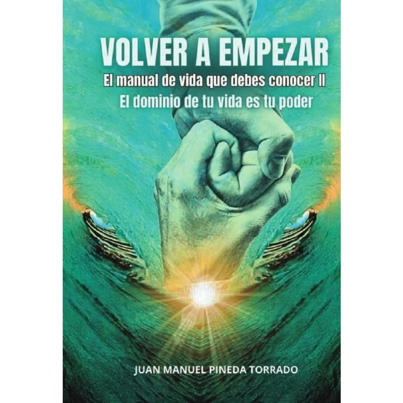 Volver a empezar el manual de vida que debes conocer ii - Espanhol