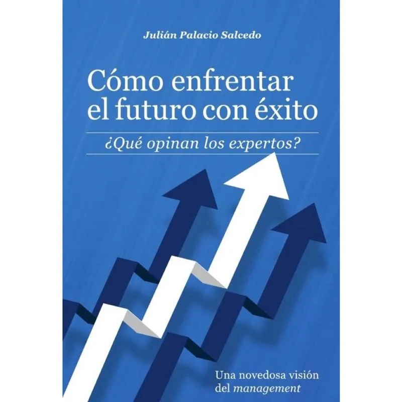 Cómo enfrentar el futuro con éxito - Espanhol