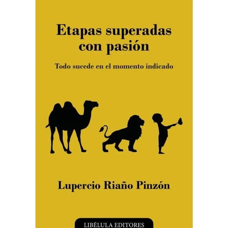 Etapas superadas con pasión: Todo sucede en el momento indicado - Espanhol