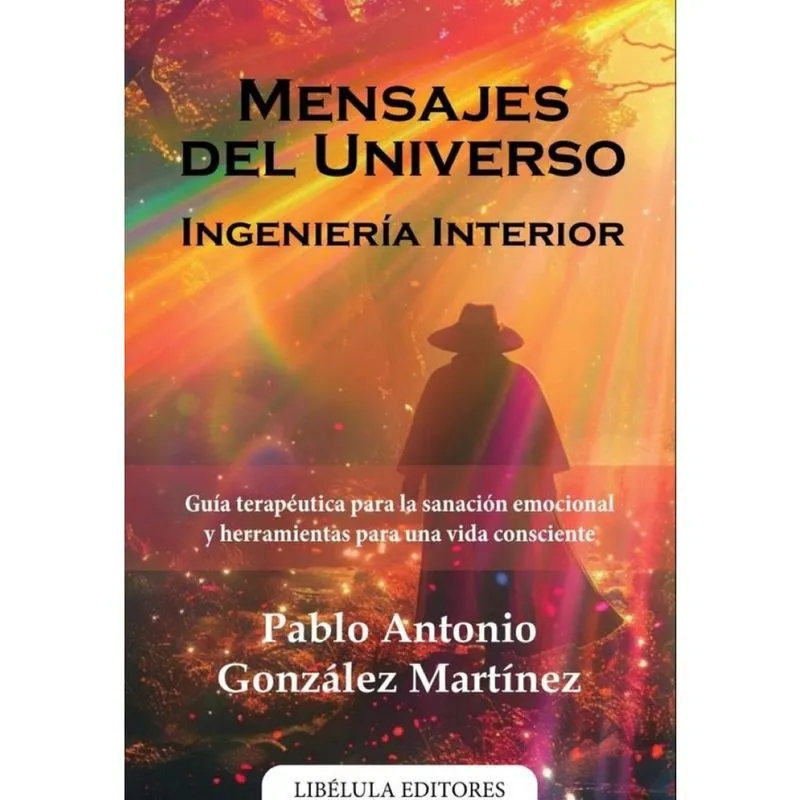 Mensajes del Universo: Ingeniería Interior - Espanhol